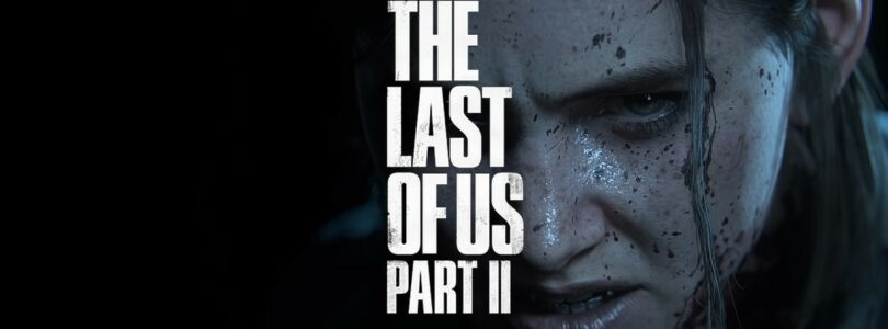 The Last of Us Part II – De l’Amour à la Haine !