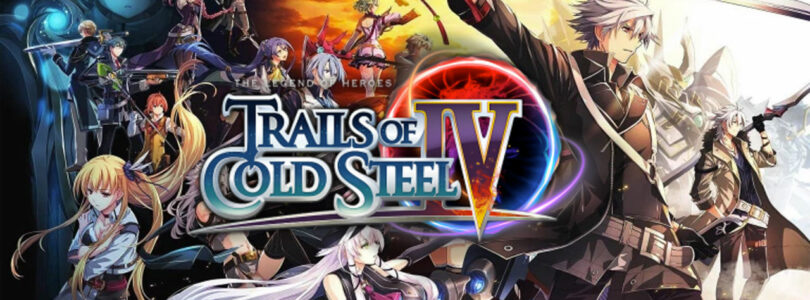 The Legend of Heroes : Trails of Cold Steel IV – Une conclusion très attendue !