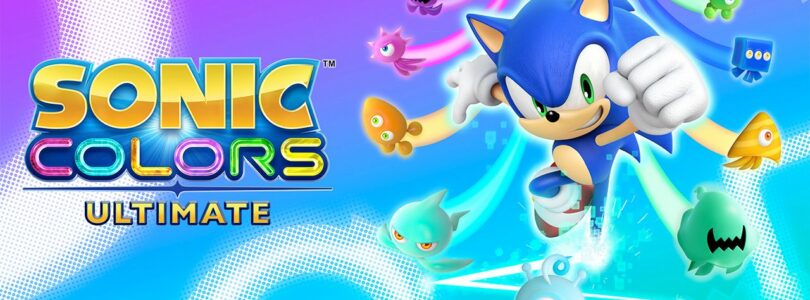 [CRITIQUE] Sonic Colors : Ultimate – Un remaster haut en couleur ?