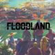 [JEU VIDÉO] Floodland – Juste une question de survie !