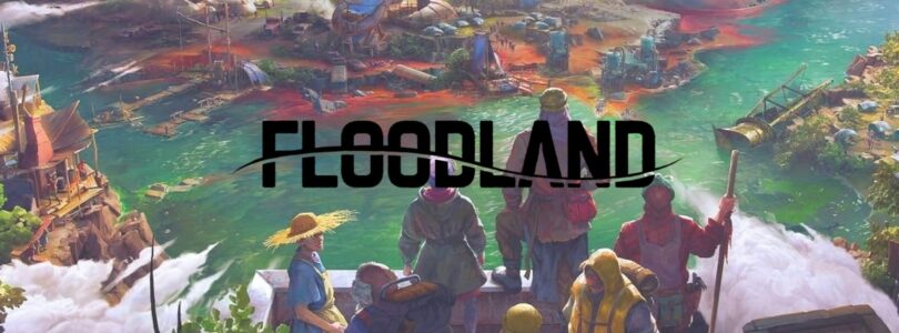 [JEU VIDÉO] Floodland – Juste une question de survie !