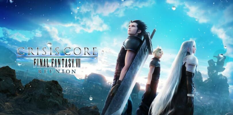 [JEU VIDÉO] Crisis Core : Final Fantasy VII Reunion – Le retour d’un titre phare de la mythologie FF VII !