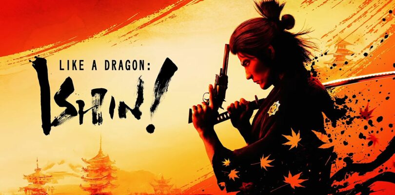 [JEU VIDÉO] Like a Dragon : Ishin – La licence Yakuza revient avec le remake d’un spin-off très attendu !