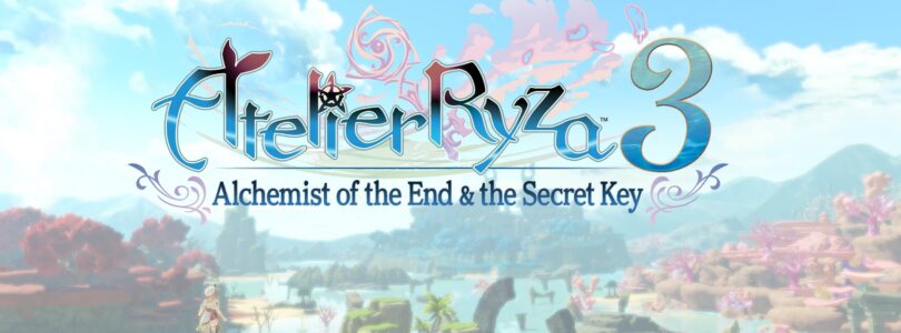 [JEU VIDÉO] Atelier Ryza 3 : Alchemist of the End & the Secret Key – Vous reprendrez bien un peu de douceur ?