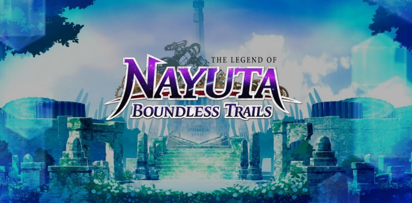 [JEU VIDÉO] The Legend of Nayuta : Boundless Trails – Le vilain petit canard des Trails ?